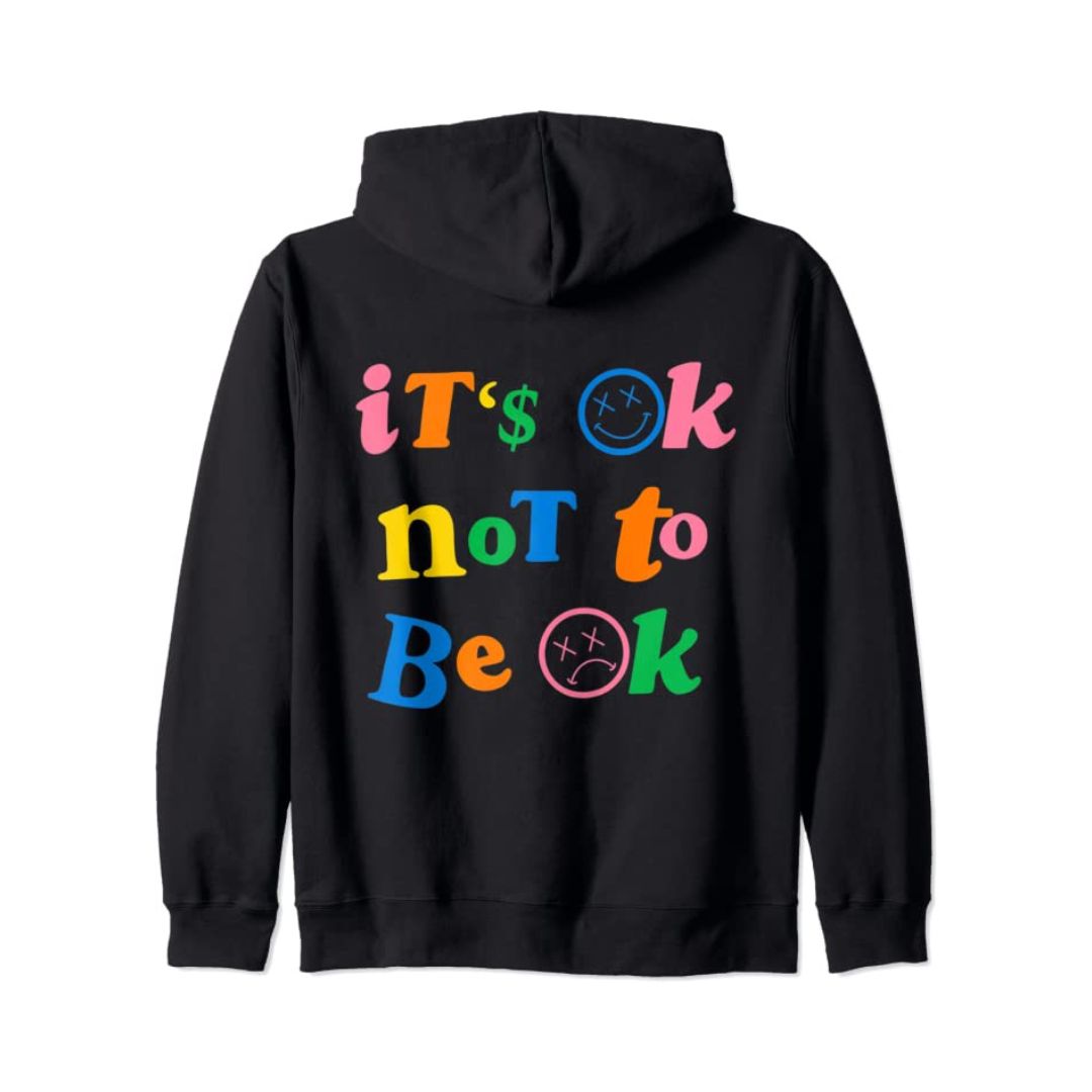 "It's OK Not to Be OK" Hoodie