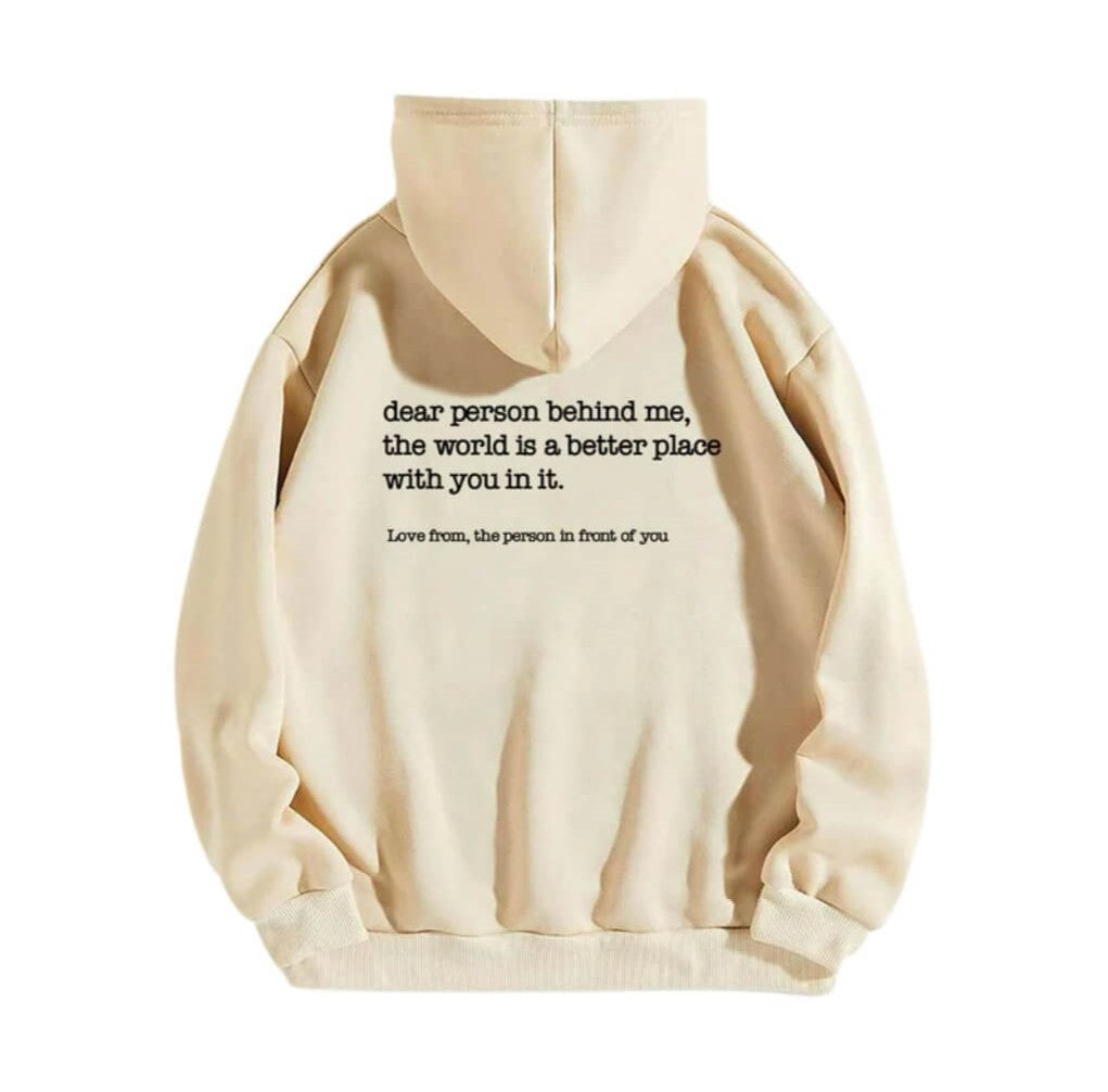 "Dear Person Behind Me" Hoodie